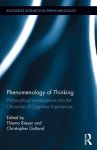 Phenomenology of Thinking: Philosophical Investigations into the Character of Cognitive Experiences