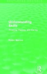 Understanding Skills: Thinking, Feeling, and Caring