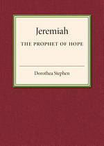 Jeremiah the Prophet of Hope