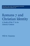 Romans 7 And Christian Identity