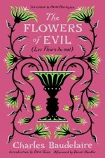 The Flowers of Evil: (Les Fleurs Du Mal)