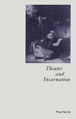 Theater and Incarnation