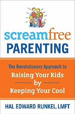 Screamfree Parenting