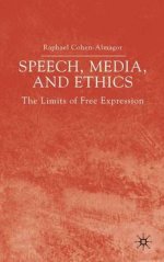 Speech, Media and Ethics