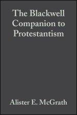 Blackwell Companion To Protestantism