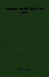 Lectures On The Epistle Of Jude