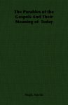 Parables Of The Gospels And Their Meaning Of Today