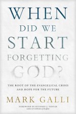 When Did We Start Forgetting God?