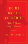 Being United Methodist