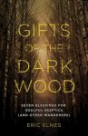 Gifts of the Dark Wood