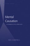 Mental Causation; A Nonreductive Approach