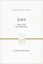 John : Preaching the Word