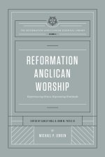 Reformation Anglican Worship