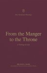 From the Manger to the Throne