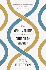 The Spiritual DNA of a Church on Mission