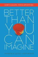 Better Than You Can Imagine