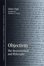 Objectivity : The Hermeneutical and Philosophy