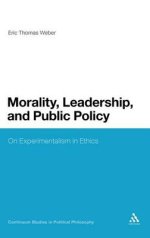 Morality, Leadership and Public Policy