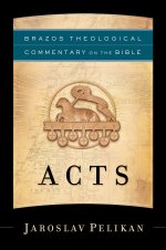 Acts (Brazos Theological Commentary on the Bible) [eBook]