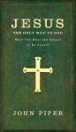 Jesus, the Only Way to God [eBook]