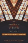 The Conviction of Things Not Seen [eBook]