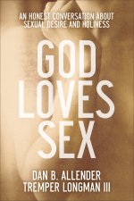 God Loves Sex [eBook]