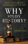 Why Study History? [eBook]