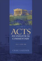 Acts: An Exegetical Commentary : Volume 3 [eBook]