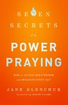 7 Secrets to Power Praying [eBook]