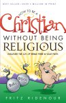 How to be a Christian Without Being Religious [eBook]