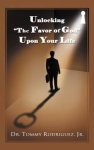 Unlocking "The Favor of God" Upon Your Life