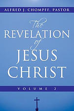 The Revelation of Jesus Christ: Volume 2