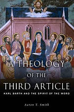 A Theology of the Third Article