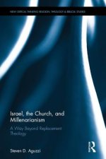 Israel, the Church, and Millenarianism