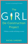 The Girl De-Construction Project