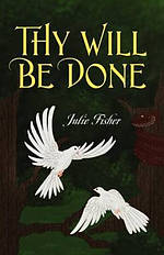Thy Will Be Done