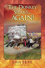 The Donkey Speaks... Again! Could All the Prophets Be Wrong?