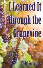 I Learned It through the Grapevine: Wisdom Comes in Bunches