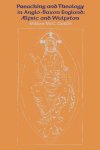 Preaching and Theology in Anglo-Saxon England: