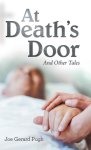 At Death's Door: And Other Tales