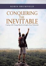 Conquering the Inevitable: Coping with Change Based on Insights from Nehemiah