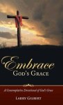 Embrace God\'s Grace