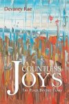 Countless Joys: The Place Beyond Tears