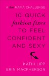 10 Quick Fashion Fixes to Feel Confident and Sexy [eBook]