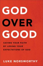 God over Good