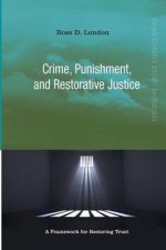 Crime, Punishment, and Restorative Justice