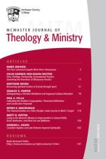 McMaster Journal of Theology and Ministry: Volume 15, 2013-2014