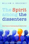 The Spirit among the dissenters