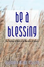 Be a Blessing