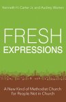 Fresh Expressions: A New Kind of Methodist Church for People Not in Church